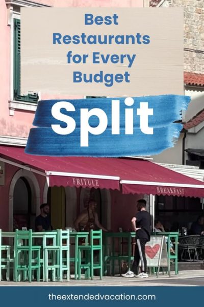 Pinterest graphic titled 'Best Restaurants for Every Budget, Split' in blue text on a tan and blue brushstroke background. Below is a photo of a casual outdoor café called 'Fritule,' with green wooden chairs and tables set along a stone street, and a person standing near a sandwich board with a red heart on it, in front of pink and stone-colored buildings. The website theextendedvacation.com is shown at the bottom.